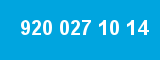 920 027 10 14